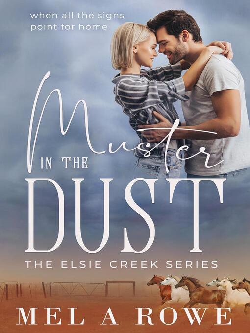 Title details for Muster In the Dust by Mel A Rowe - Available